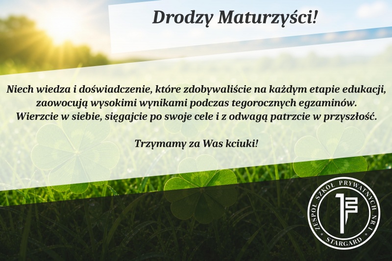 Drodzy Maturzyści!