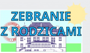 ZEBRANIE Z RODZICAMI